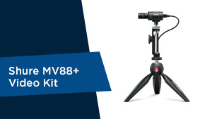 Shure MV88+ Video Kit